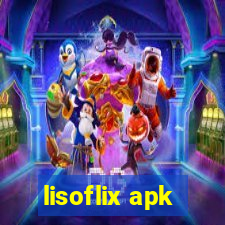 lisoflix apk